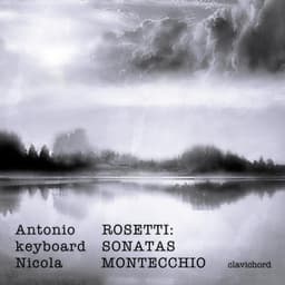 Rosetti: Keyboard Sonatas - Antonio Rosetti