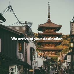 We arrive at your destination - Calming Jazz Lounge