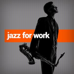 Jazz for Work - Jazz for Work