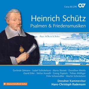 Heinrich Schütz: Psalmen & Friedensmusiken - Heinrich Schütz