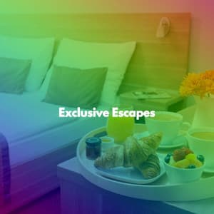 Exclusive Escapes - Chill Lounge