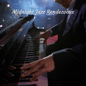 Midnight Jazz Rendezvous - Jazz Relax