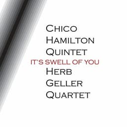 It's Swell Of You - Herb Geller Quartet