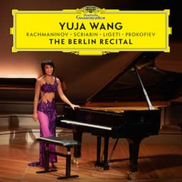 The Berlin Recital - Yuja Wang