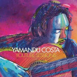 Youtube Sessions - Yamandu Costa