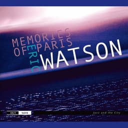 Memories of Paris - Eric Watson