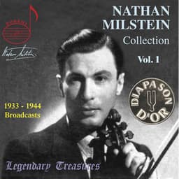 Nathan Milstein Collection, Vol. 1 - Nathan Milstein