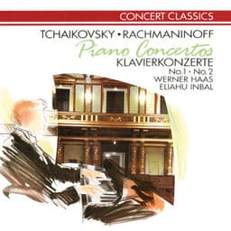 Tchaikovsky: Piano Concerto No. 1; Rachmaninoff: Piano Concerto No. 2 - Eliahu Inbal