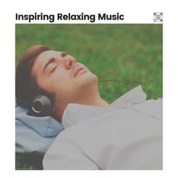 Inspiring Relaxing Music - Relaxing Music