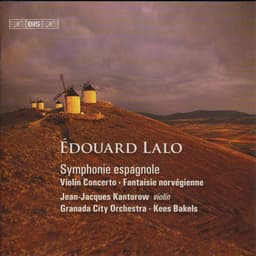 Lalo: Violin Concerto, Fantaisie norvegienne & Symphonie espagnole - Édouard Lalo