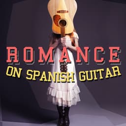 Romance on Spanish Guitar - Salsa Latin 100%