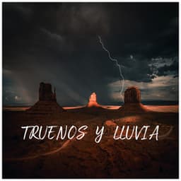 Truenos y Lluvia - Sonidos De Truenos y Lluvia