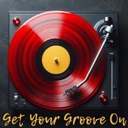 Get Your Groove On - Good Mood Music Academy