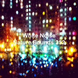 White Noise 252 - White Noise