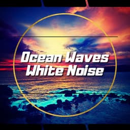 Ocean Waves White Noise for Sleeping, Surround Audio - Sea Waves Channel