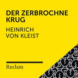 Kleist: Der zerbrochne Krug - Reclam Hörbücher