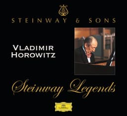 Steinway Legends: Vladimir Horowitz - Vladimir Horowitz