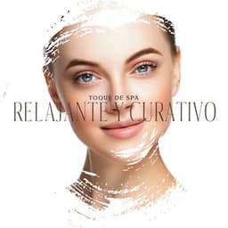 Toque de Spa Relajante y Curativo: Masaje Renovador, Regeneración Vital, Tratamiento Curativo Orgánico para Catarsis Relajante - Relaxar Meditação Clube