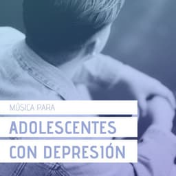 Música para Adolescentes con Depresión: 20 Canciones para el Estrés Estudiantil - Aprender a Estudiar