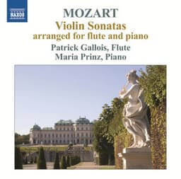 Mozart: Violin Sonatas arranged for flute & piano - Wolfgang Amadeus Mozart
