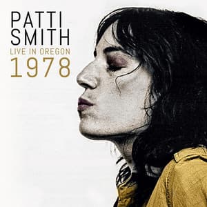 Live In Oregon 1978 - Patti Smith