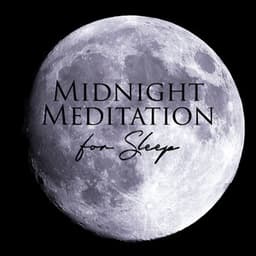 Midnight Meditation for Sleep Great Tonight - Mindfulness Meditation Unit