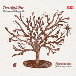 The Apple Tree - Seraphic Fire