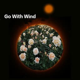 Go With Wind - Piano Mood