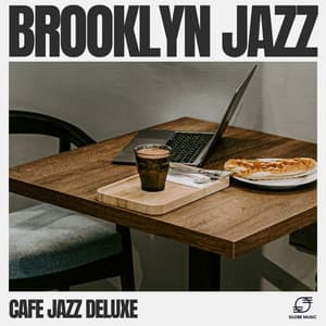 Brooklyn Jazz - Cafe Jazz Deluxe