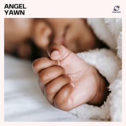 Angel Yawn - Dreamtime Lullabies