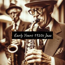 Early Years 1920s Jazz - Classical Jazz Academy