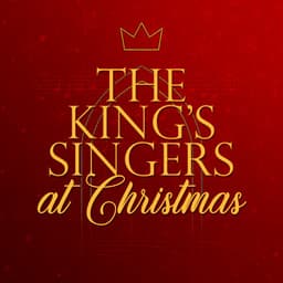 The King's Singers at Christmas - The King's Singers