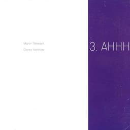 3. Ahhh - Otomo Yoshihide