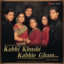 Kabhi Khushi Kabhie Gham - Jatin-Lalit