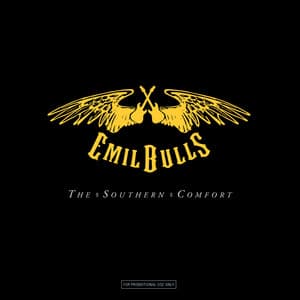 The Southern Comfort - Emil Bulls