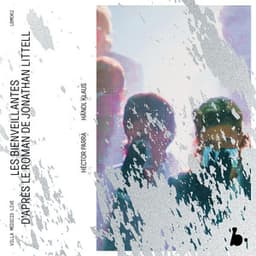 Hèctor Parra: Les Bienveillantes - Hèctor Parra