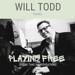 Playing Free - Will Todd