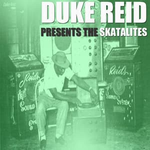 Duke Reid Presents - The Skatalites