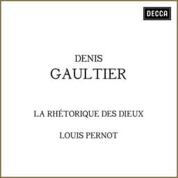 Denis Gaultier: La rhétorique des dieux - Denis Gaultier