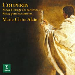 Couperin: Messe à l'usage des paroisses & Messe pour les couvents - François Couperin