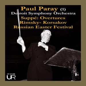 Paul Paray in Detroit, Vol. I - Franz von Suppé