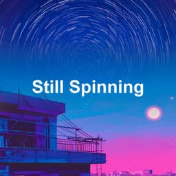 Still Spinning - Lofi Cafe