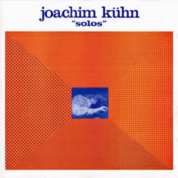 Solos - Joachim Kühn