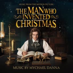 The Man Who Invented Christmas - Mychael Danna