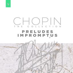 The Chopin Collection: Preludes & Impromptus - Frédéric Chopin