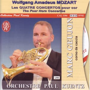 Wolfgang Amadeus Mozart: Les quatre concertos pour cor - Wolfgang Amadeus Mozart