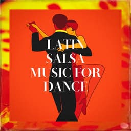 Latin Salsa Music for Dance - Salsa Latin 100%