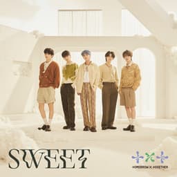 SWEET - TOMORROW X TOGETHER