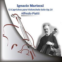 Alfredo Piatti: 12 Caprichos para Violonchelo Solo Op. 25 - Alfredo Piatti