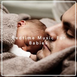 Bedtime Music For Babies - Rain Sounds Sleep